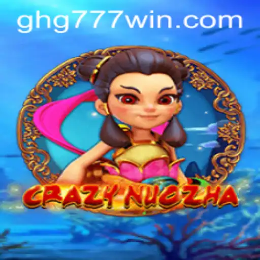 Exploring the Exciting World of CrazyNuoZha: A Comprehensive Guide
