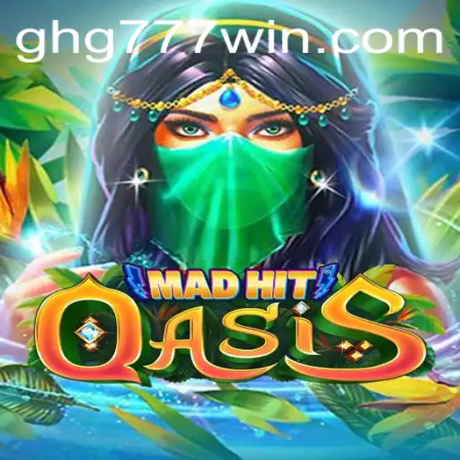 MadHitOasis: Dive Into The Thrilling World of ghg777
